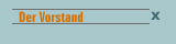 Der Vorstand